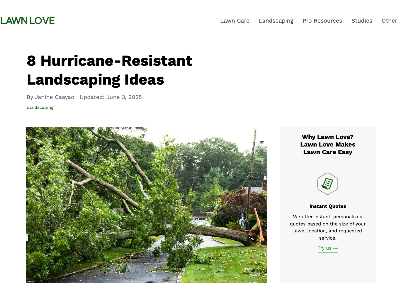 Lawn Love guide on hurricane-resistant landscaping